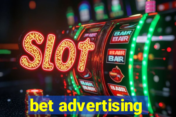 bet advertising