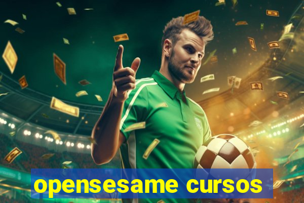 opensesame cursos