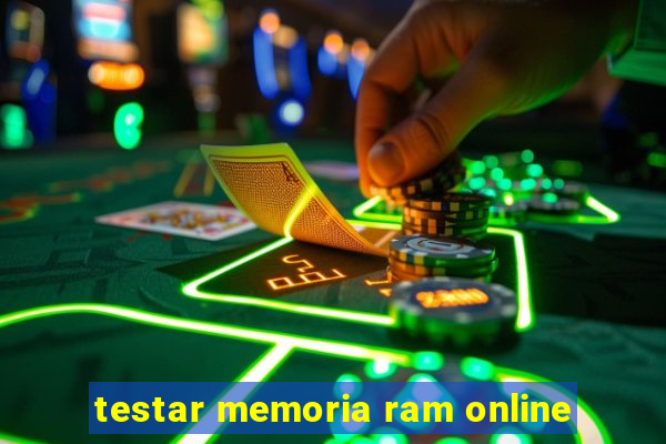 testar memoria ram online