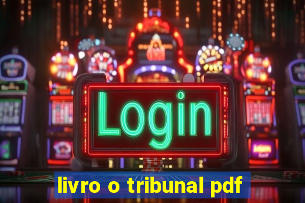 livro o tribunal pdf