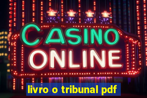 livro o tribunal pdf