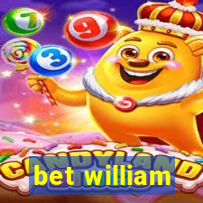 bet william