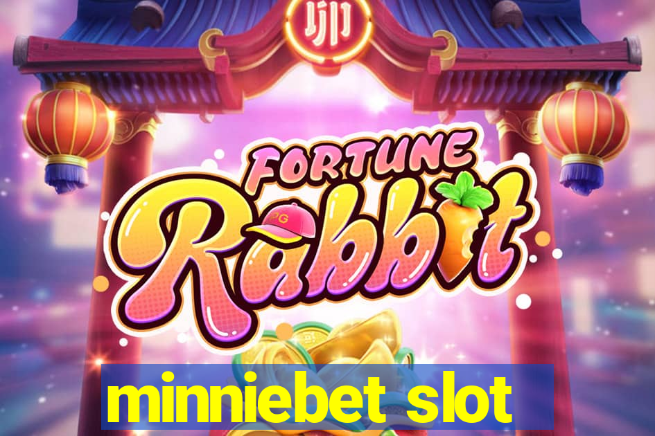 minniebet slot