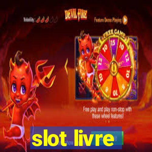 slot livre