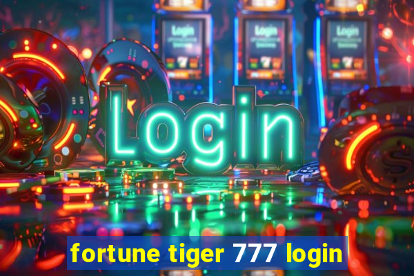 fortune tiger 777 login