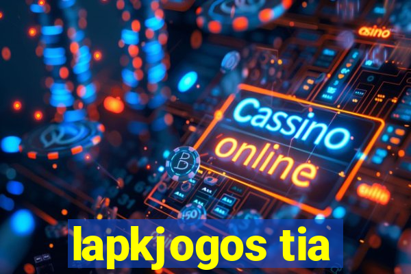 lapkjogos tia