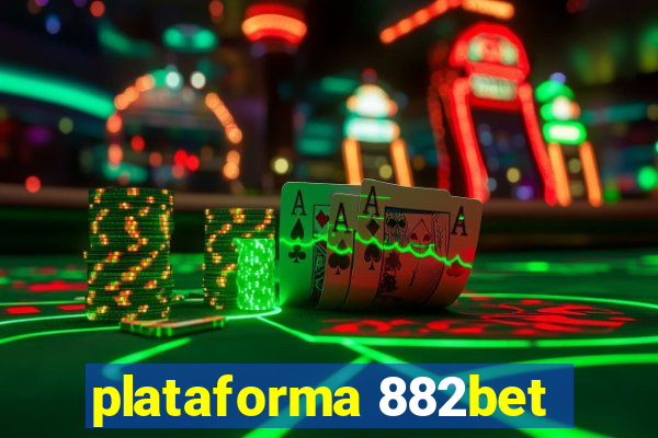 plataforma 882bet