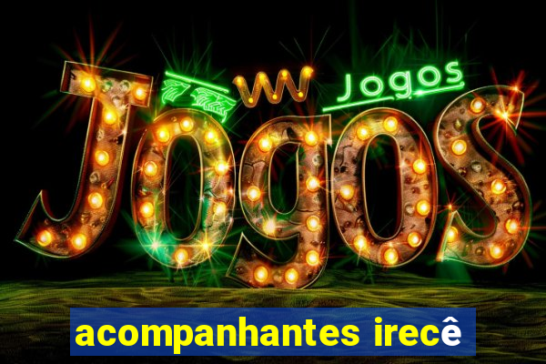 acompanhantes irecê