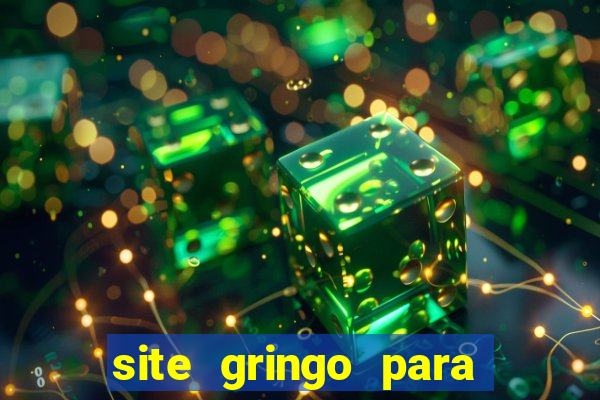 site gringo para ganhar dinheiro