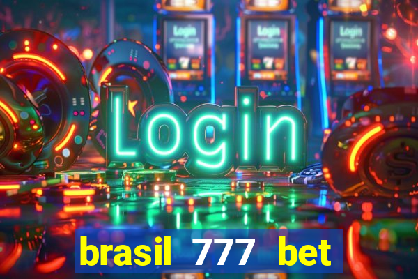 brasil 777 bet como jogar