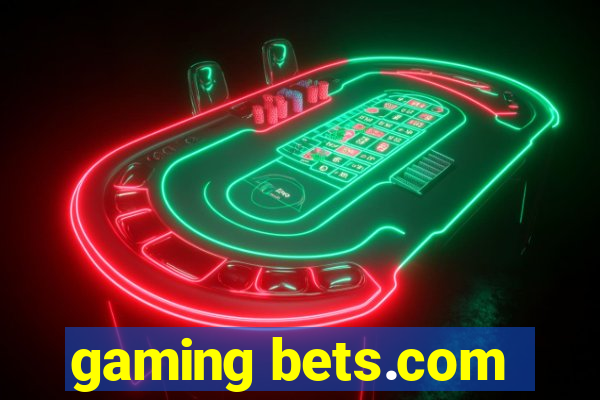 gaming bets.com