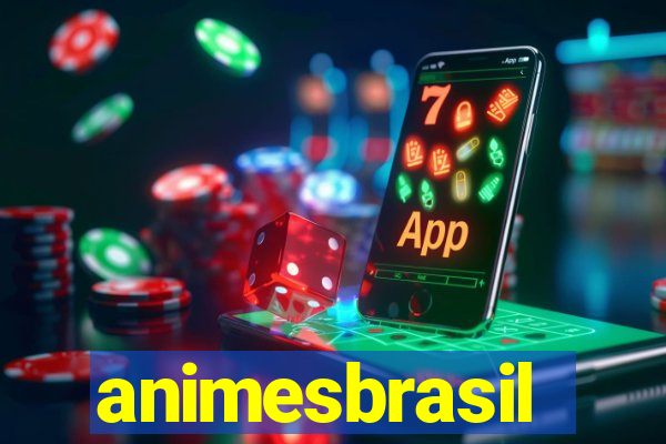 animesbrasil