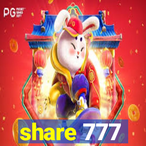 share 777