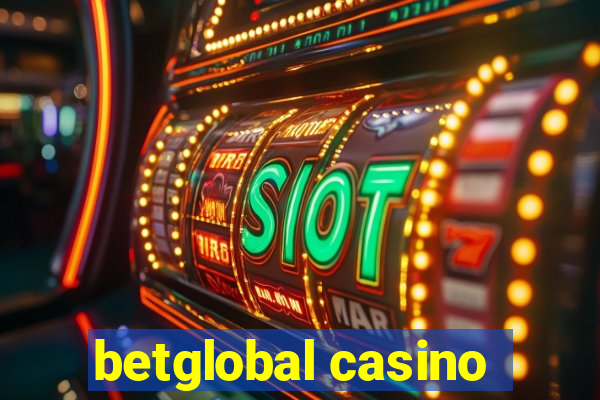 betglobal casino