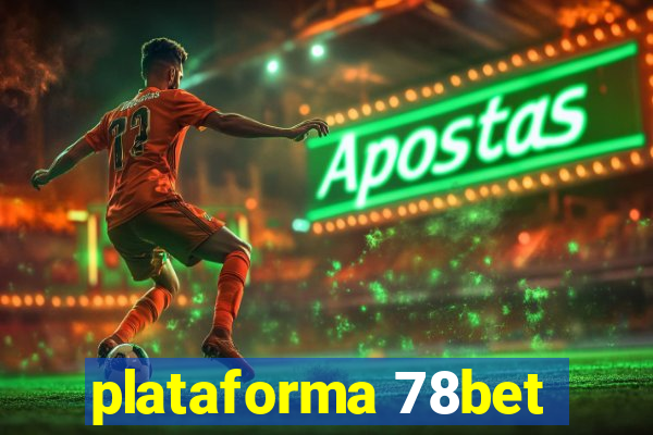 plataforma 78bet