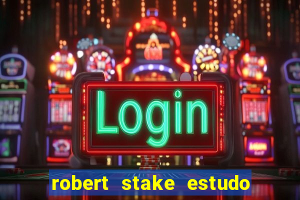 robert stake estudo de caso