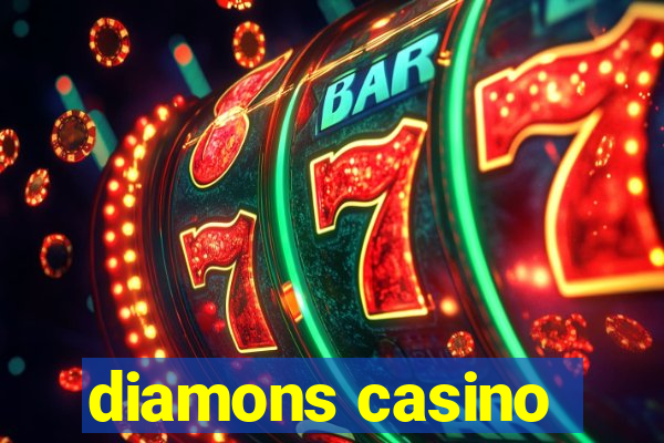 diamons casino