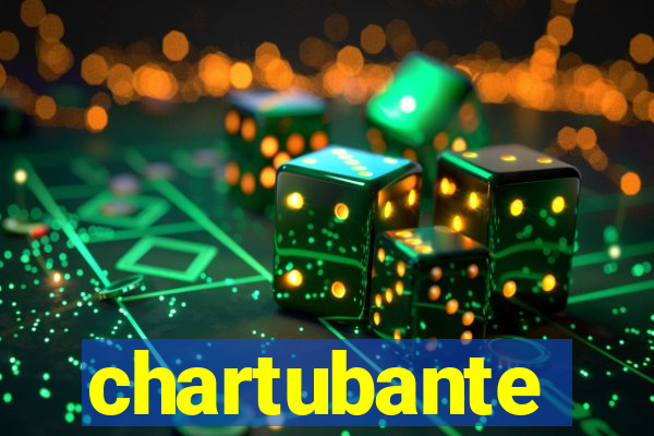 chartubante