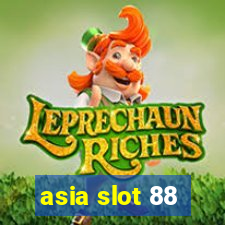 asia slot 88