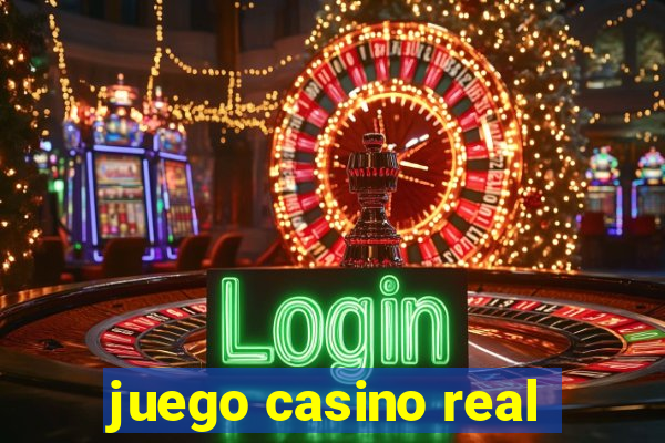 juego casino real