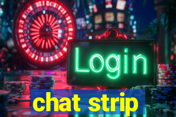 chat strip