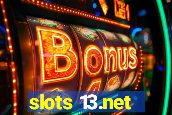 slots 13.net