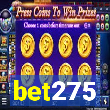 bet275