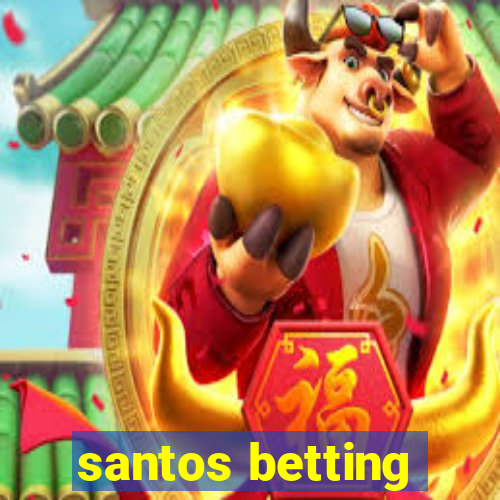 santos betting