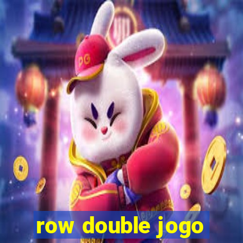 row double jogo