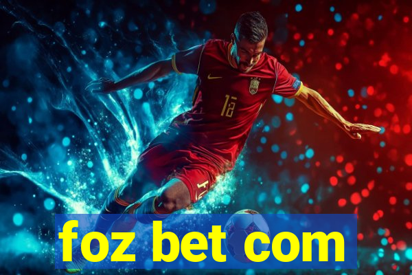 foz bet com