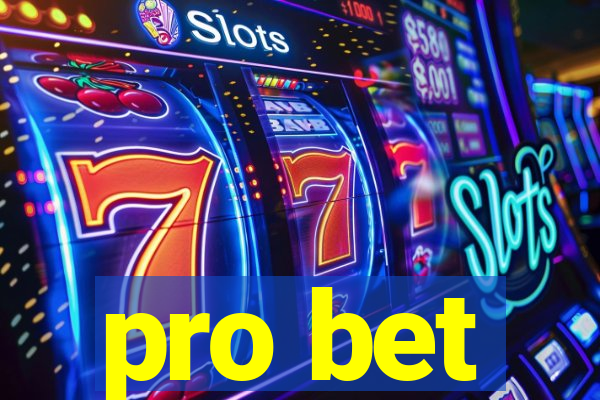 pro bet