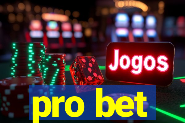 pro bet