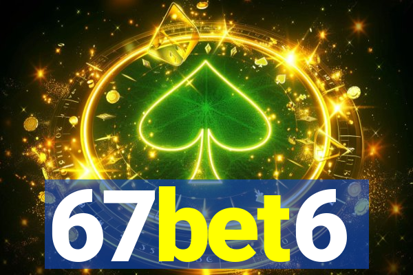 67bet6