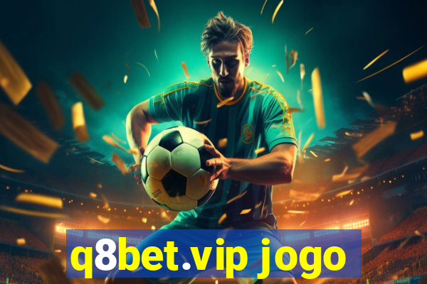 q8bet.vip jogo