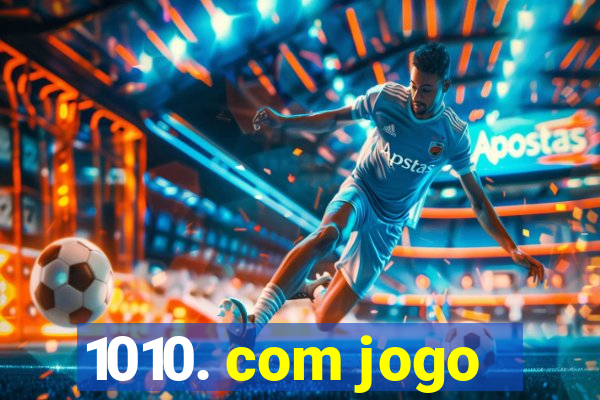 1010. com jogo