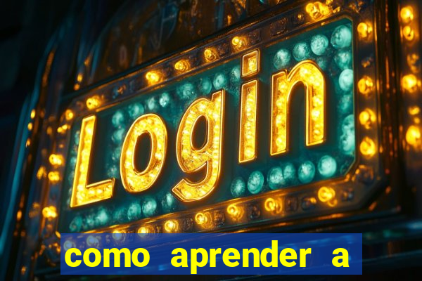 como aprender a jogar cassino online