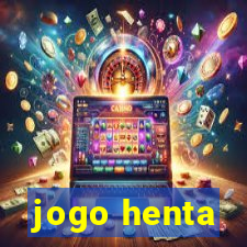 jogo henta