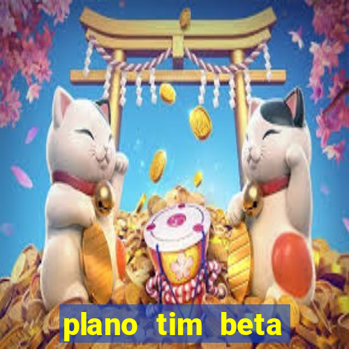 plano tim beta mensal 3.0