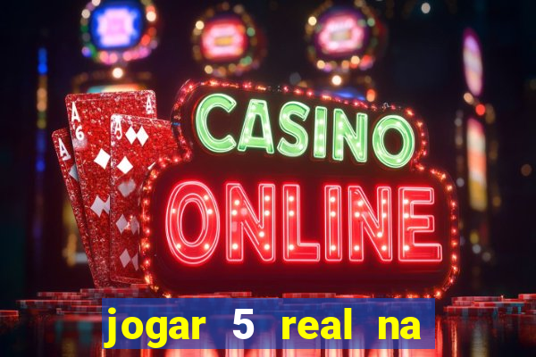 jogar 5 real na cabe?a quanto eu ganho