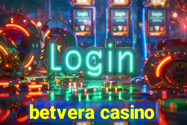 betvera casino