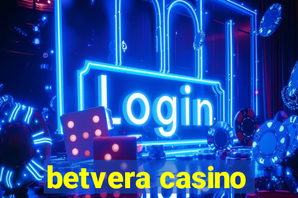 betvera casino