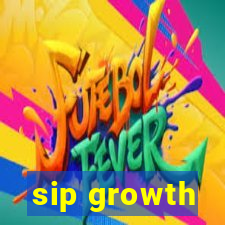 sip growth