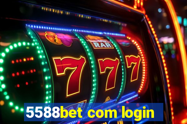 5588bet com login