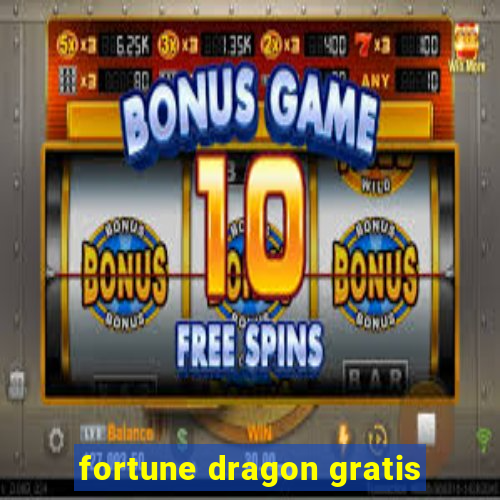 fortune dragon gratis