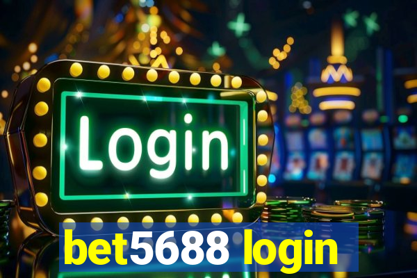 bet5688 login