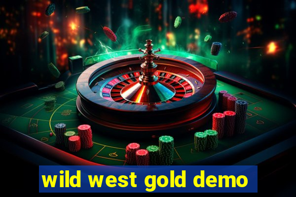 wild west gold demo