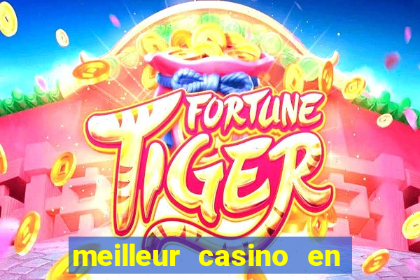 meilleur casino en ligne 2022