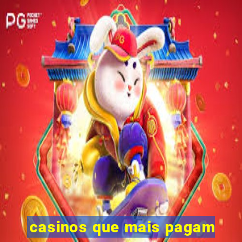 casinos que mais pagam