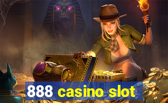 888 casino slot