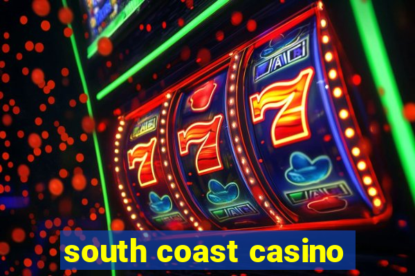 south coast casino